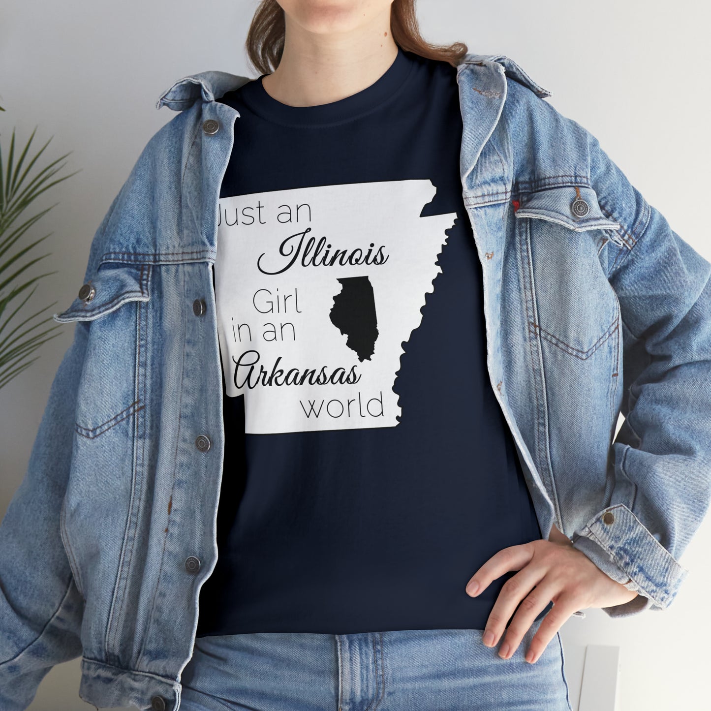 Just an Illinois Girl in an Arkansas World Unisex Heavy Cotton Tee