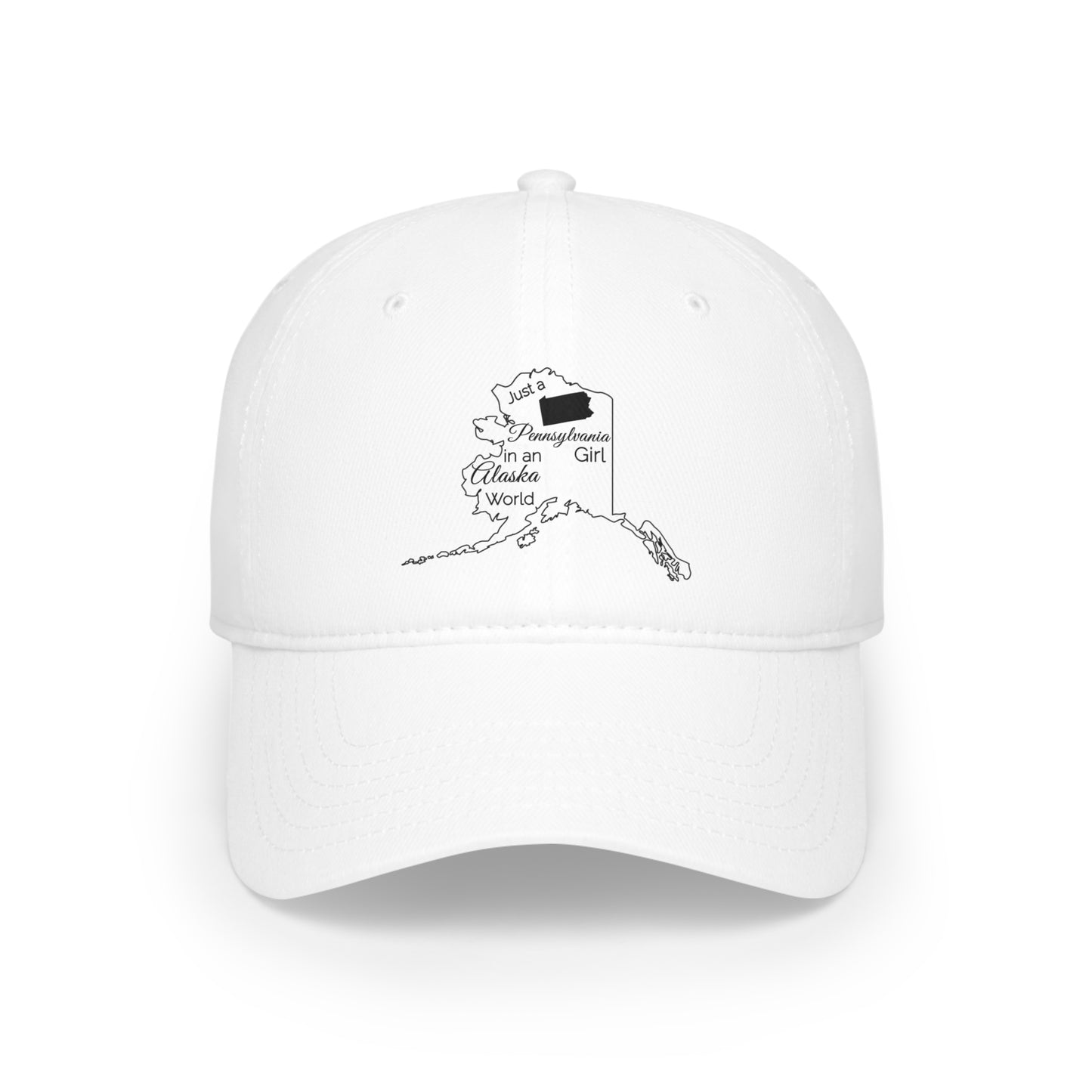 Just a Pennsylvania Girl in an Alaska World Low Profile Baseball Cap