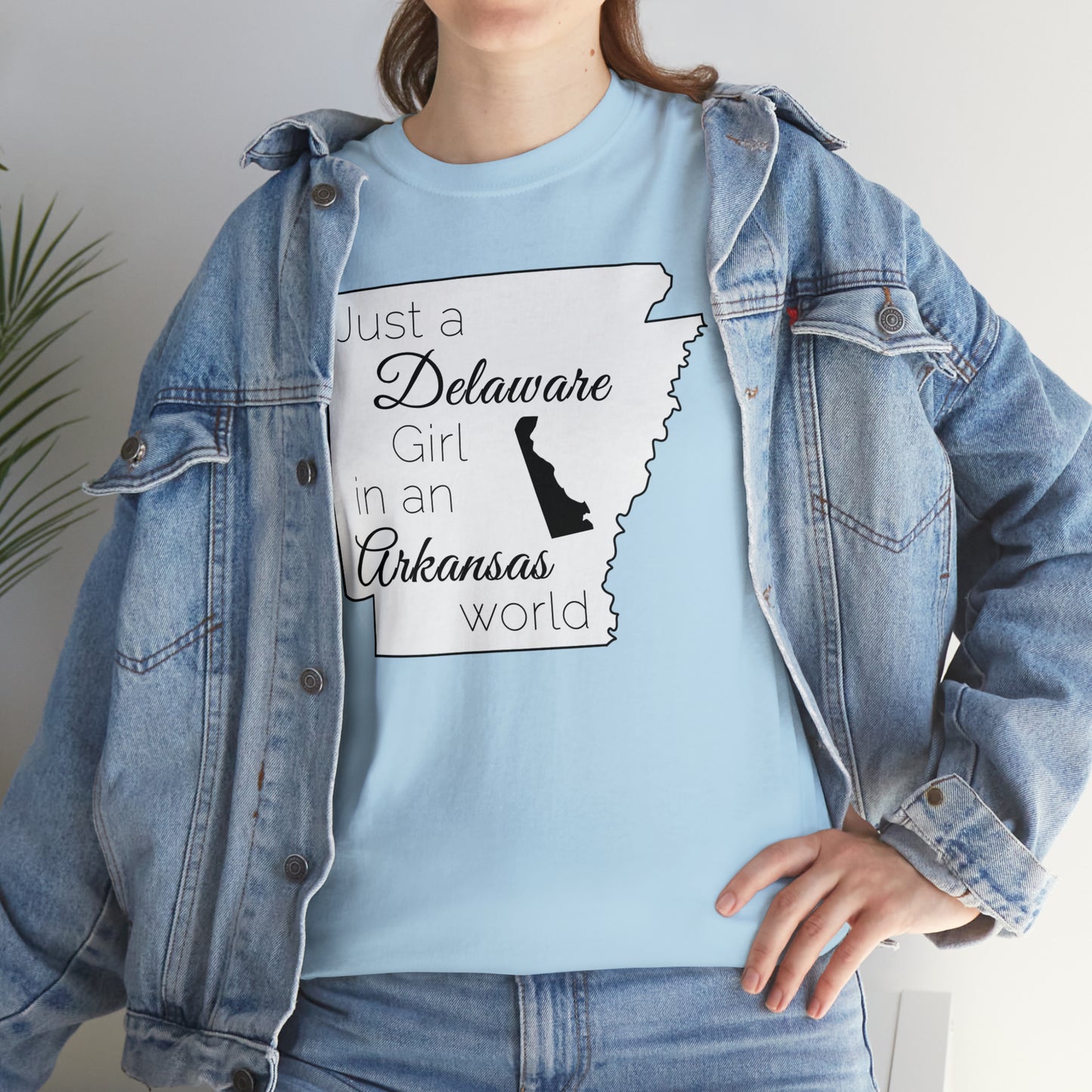 Just a Delaware Girl in an Arkansas World Unisex Heavy Cotton Tee