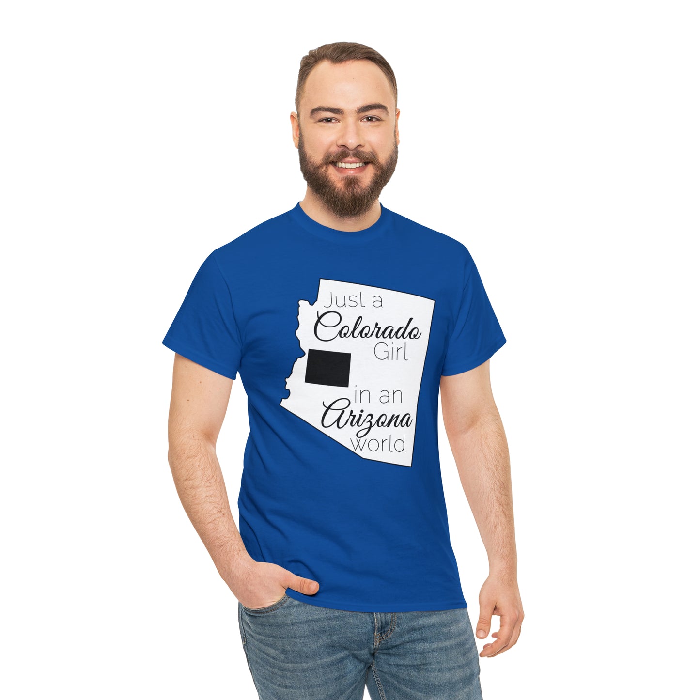 Just a Colorado Girl in an Arizona World Unisex Heavy Cotton Tee
