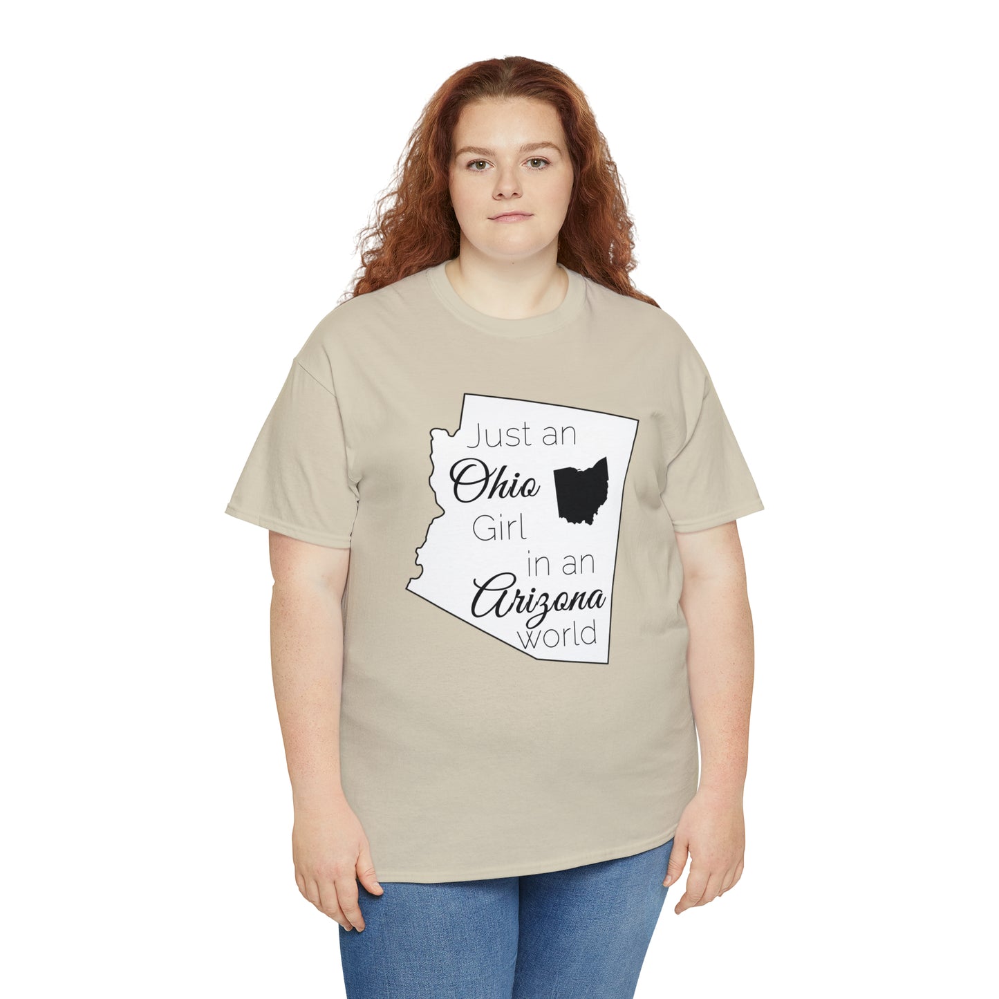 Just an Ohio Girl in an Arizona World Unisex Heavy Cotton Tee