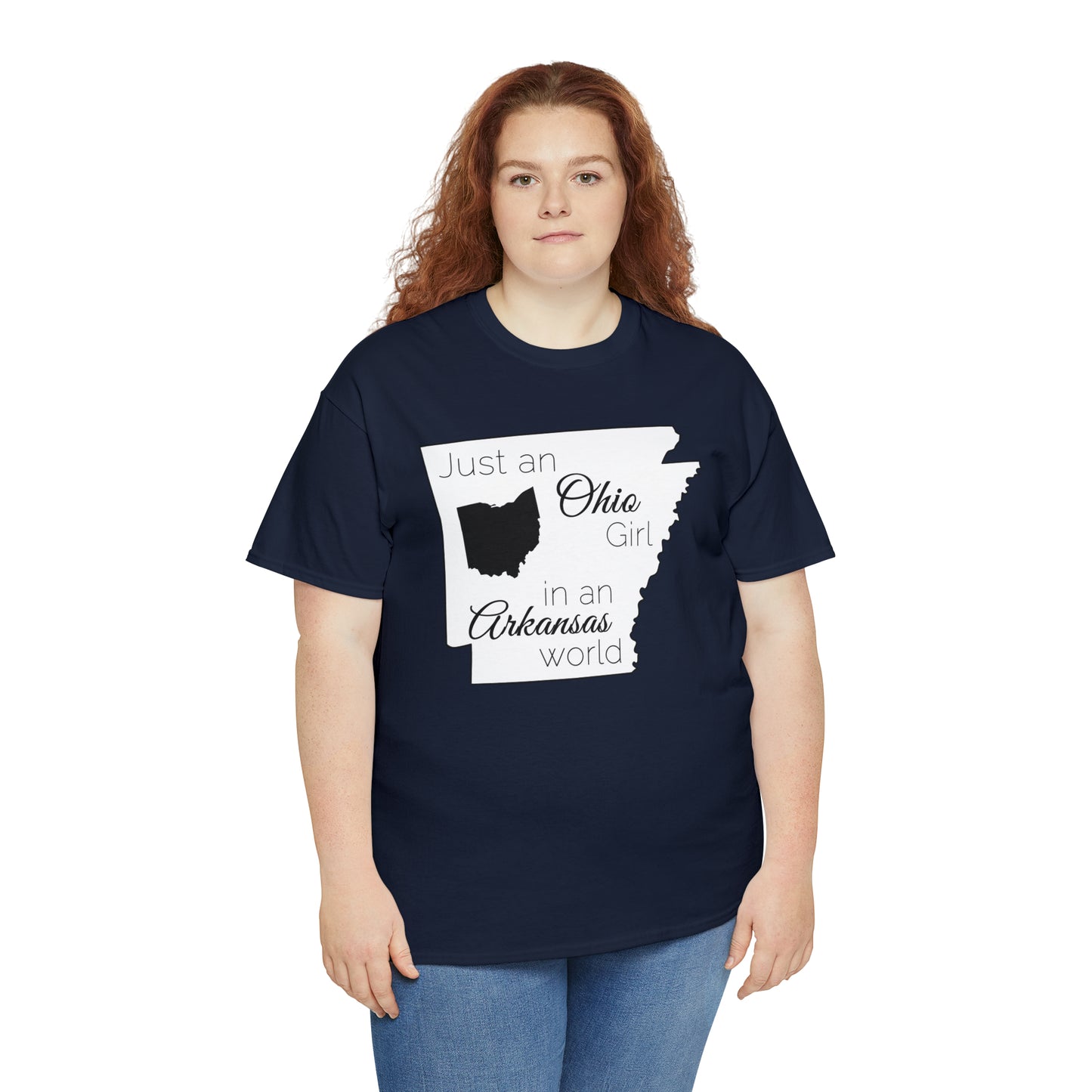 Just an Ohio Girl in an Arkansas World Unisex Heavy Cotton Tee