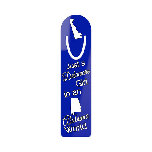 Just a Delaware Girl in an Alabama World Bookmark