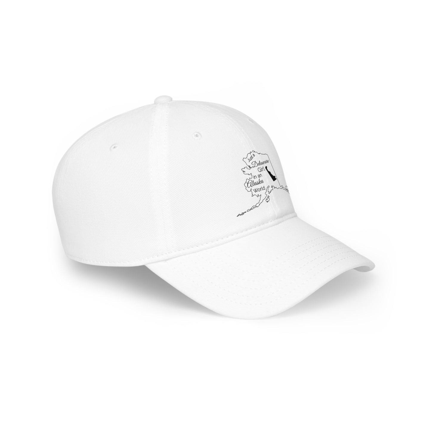 Just a Delaware Girl in an Alaska World Low Profile Baseball Cap