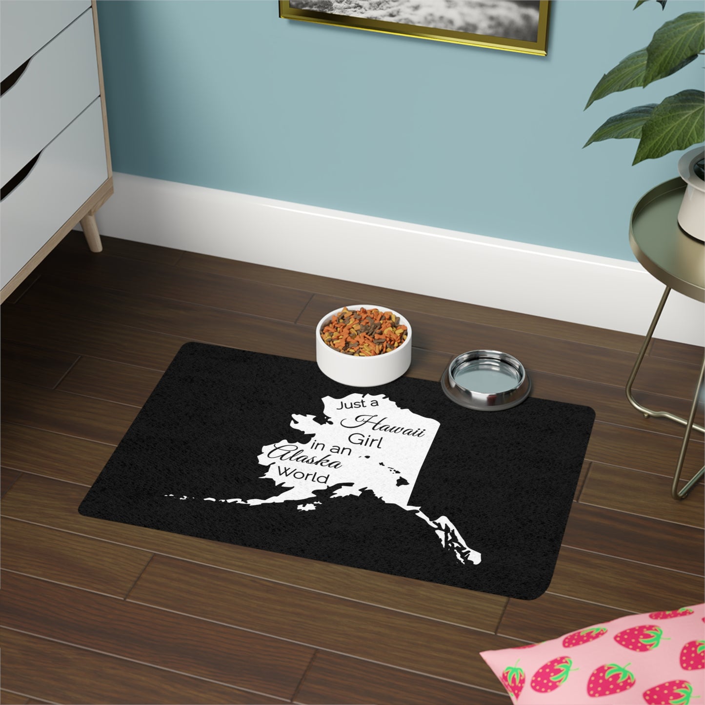 Just a Hawaii Girl in an Alaska World Pet Food Mat (12x18)