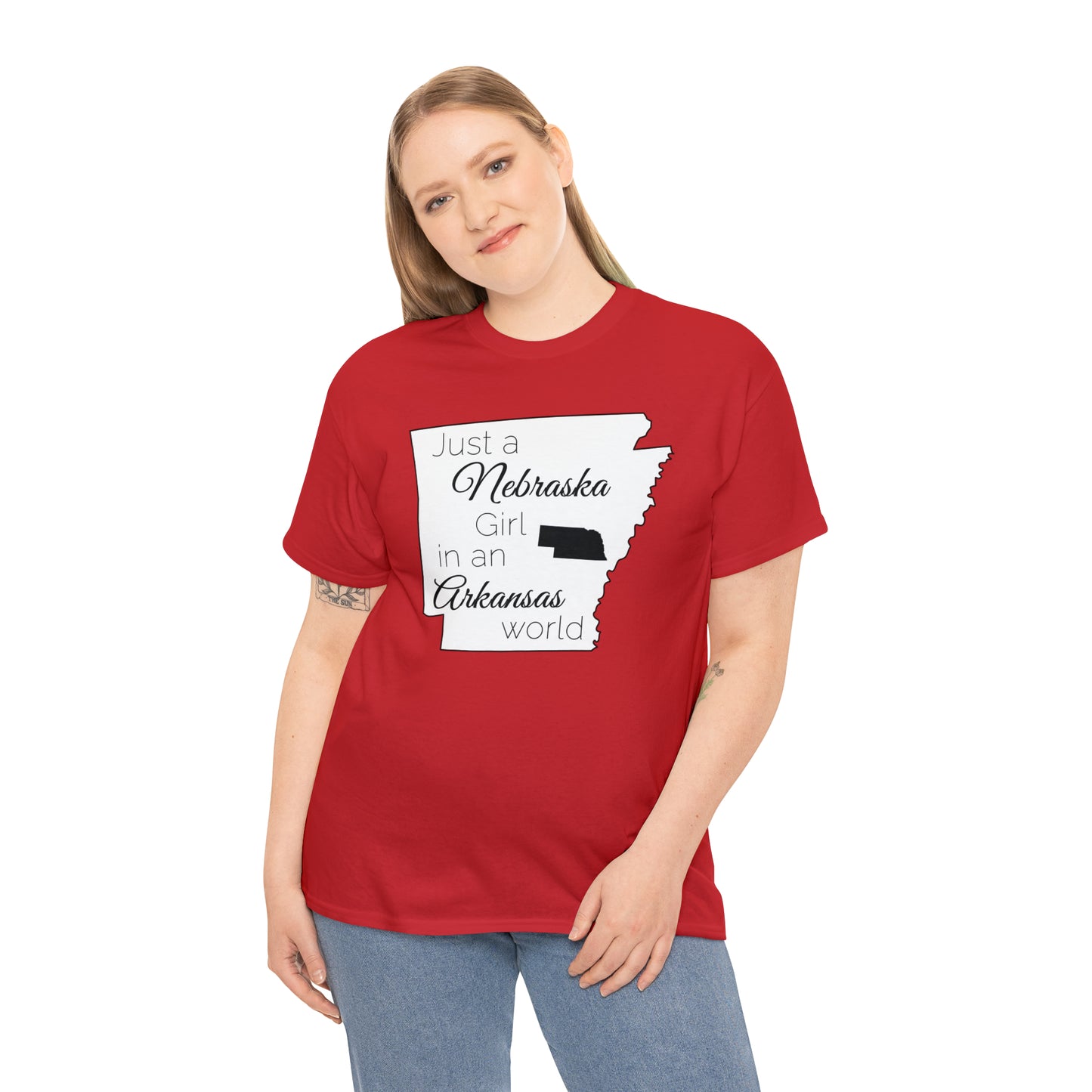 Just a Nebraska Girl in an Arkansas World Unisex Heavy Cotton Tee