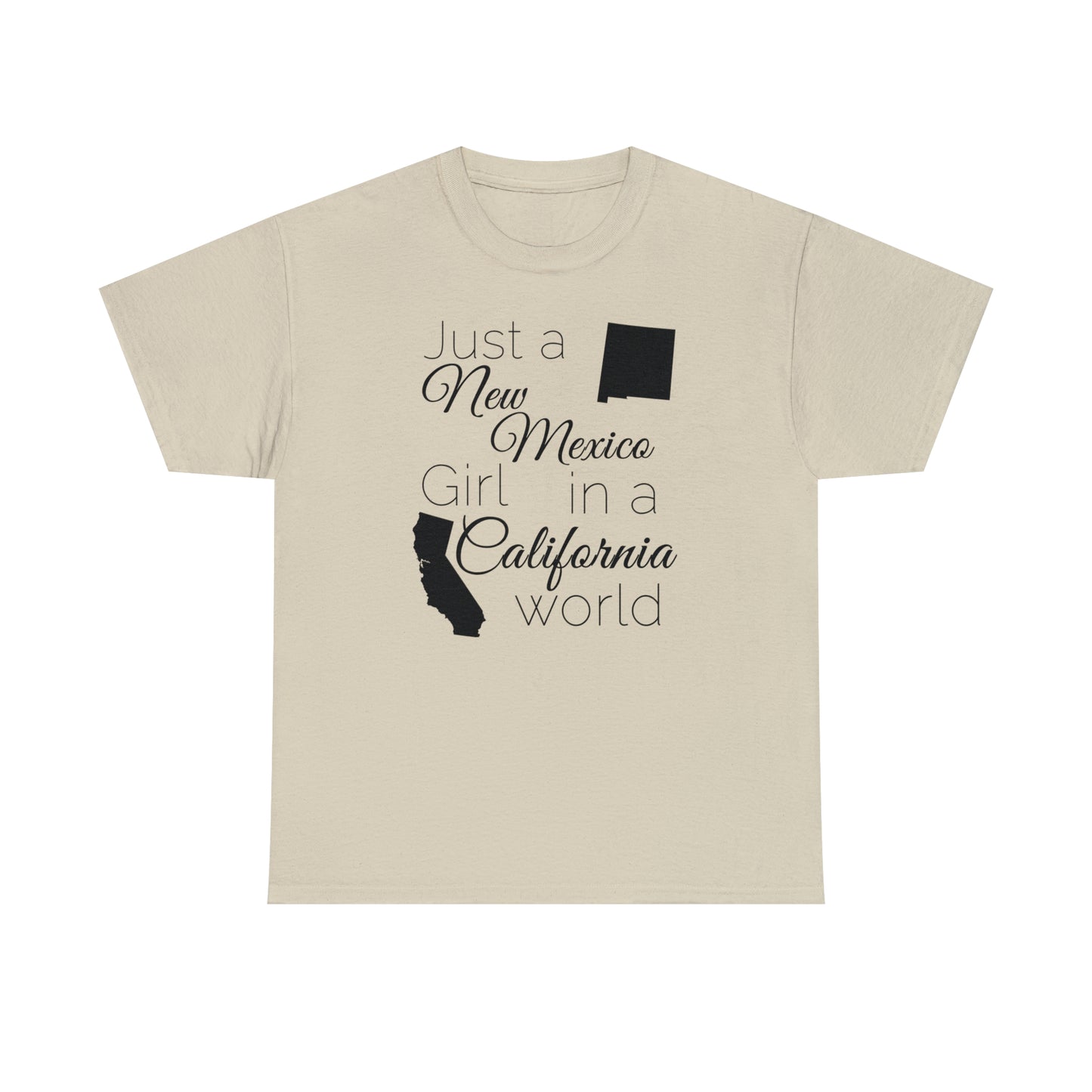 Just a New Mexico Girl in a California World Unisex Heavy Cotton Tee