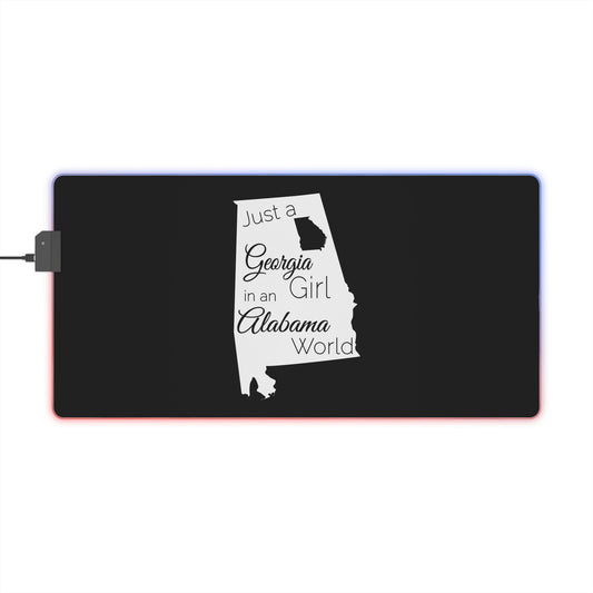 Just a Georgia Girl in an Alabama World LED Gaming Mouse Pad