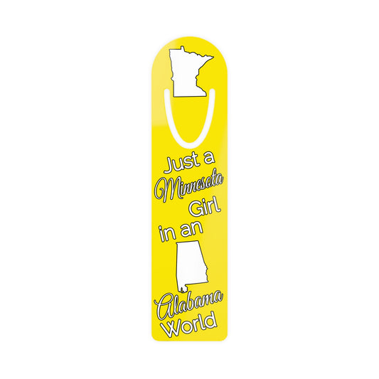 Just a Minnesota Girl in an Alabama World Bookmark
