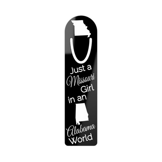 Just a Missouri Girl in an Alabama World Bookmark