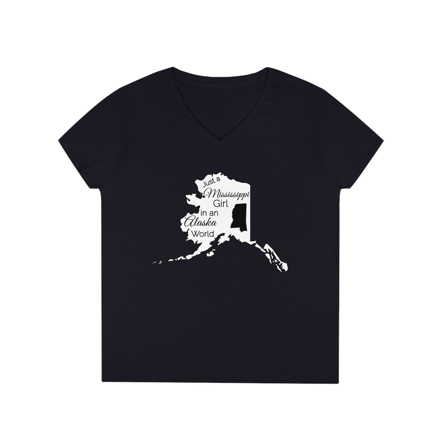 Just a Mississippi Girl in an Alaska World Ladies' V-Neck T-Shirt