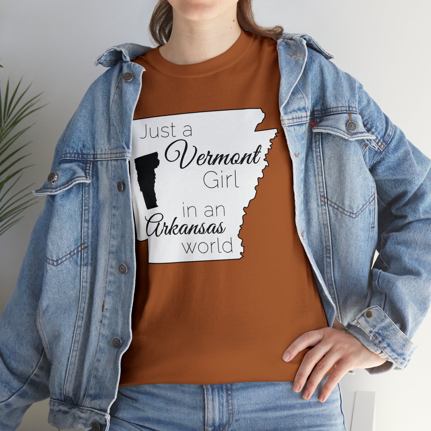 Just a Vermont Girl in an Arkansas World Unisex Heavy Cotton Tee