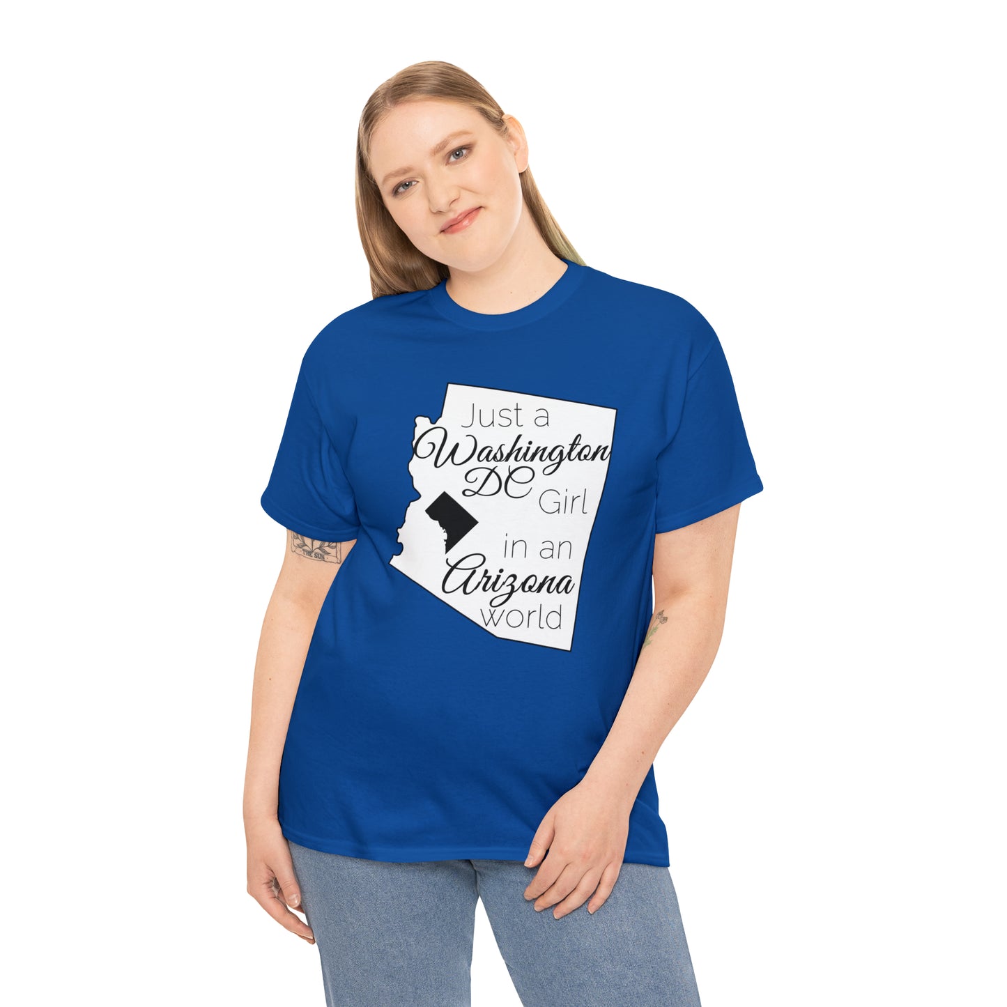 Just a Washington DC Girl in an Arizona World Unisex Heavy Cotton Tee