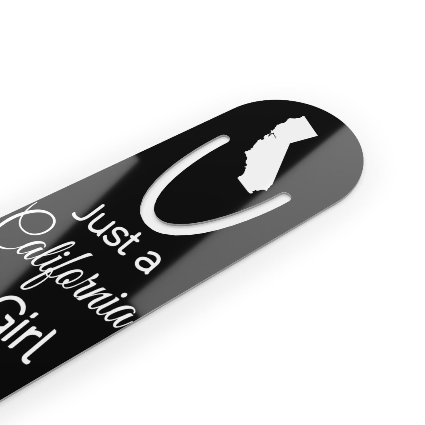 Just a California Girl in an Alabama World Bookmark