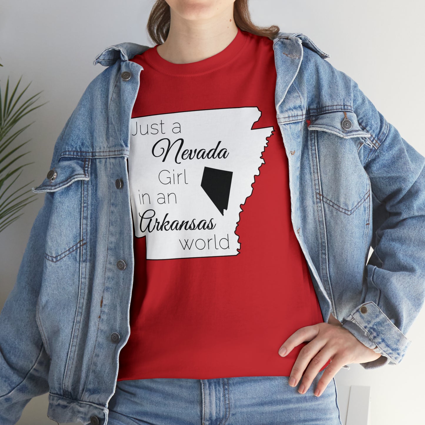 Just a Nevada Girl in an Arkansas World Unisex Heavy Cotton Tee