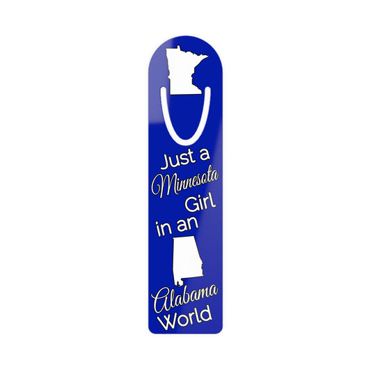 Just a Minnesota Girl in an Alabama World Bookmark