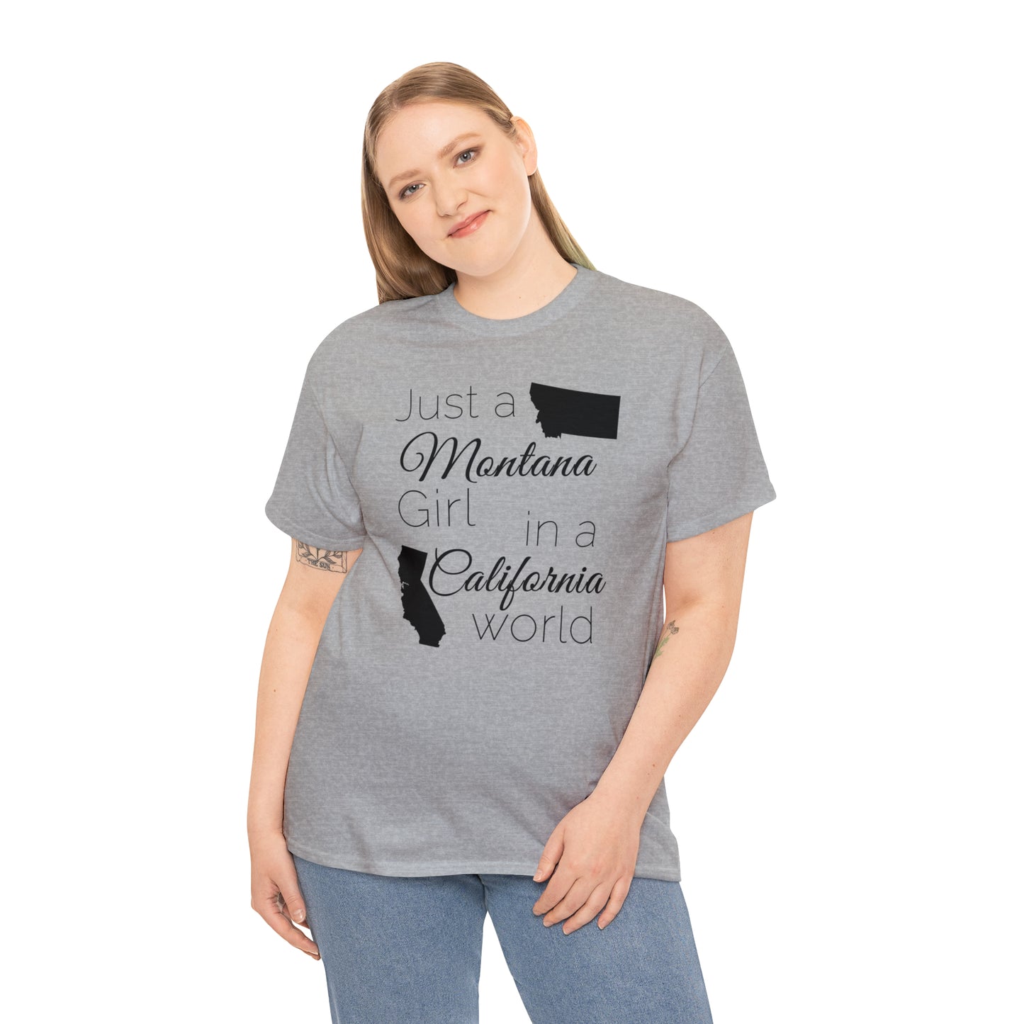 Just a Montana Girl in a California World Unisex Heavy Cotton Tee