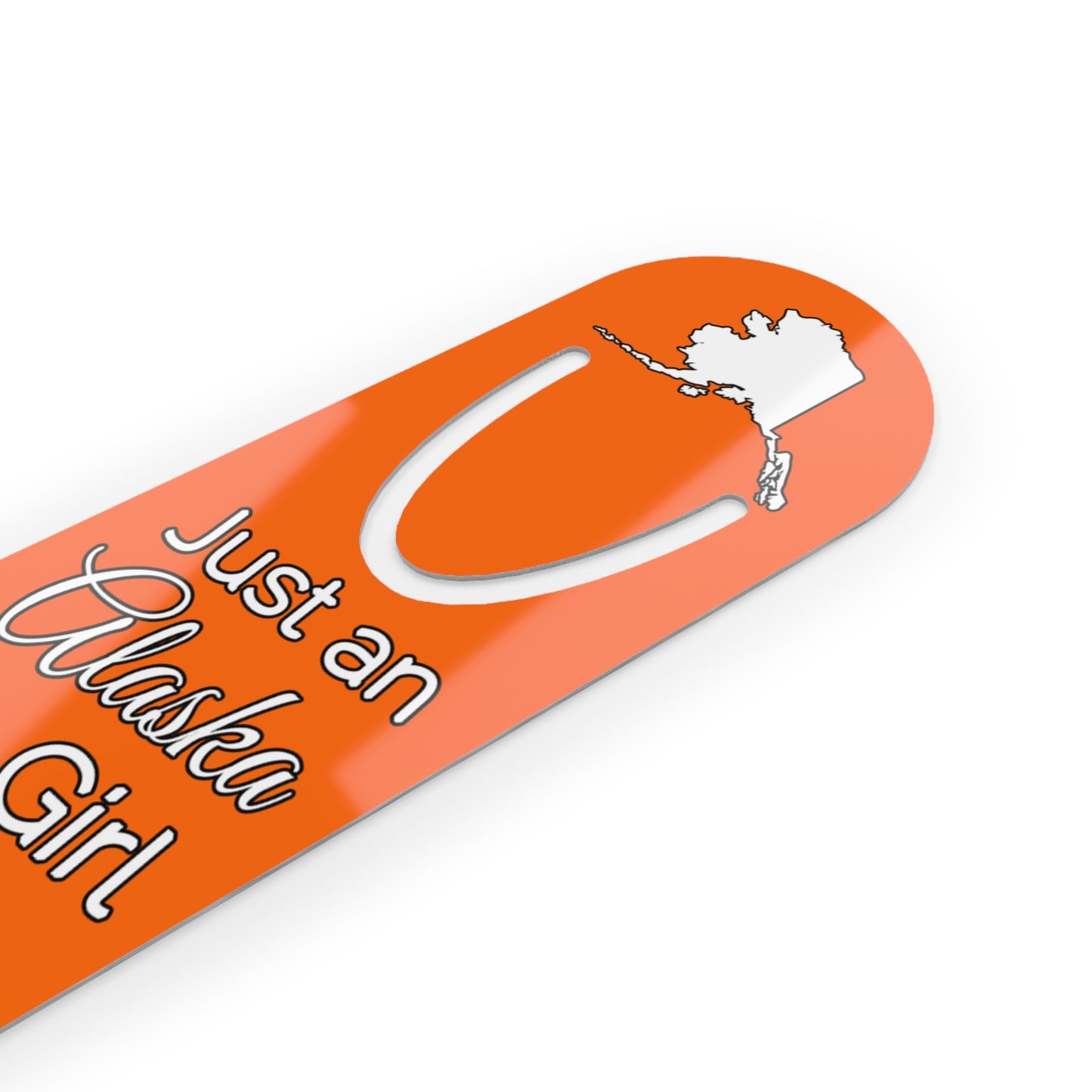 Just an Alaska Girl in an Alabama World Bookmark