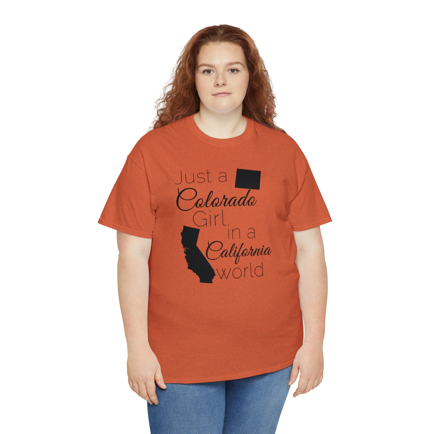 Just a Colorado Girl in a California World Unisex Heavy Cotton Tee