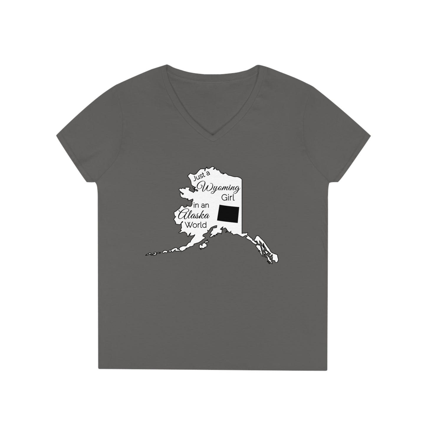 Just a Wyoming Girl in an Alaska World Ladies' V-Neck T-Shirt