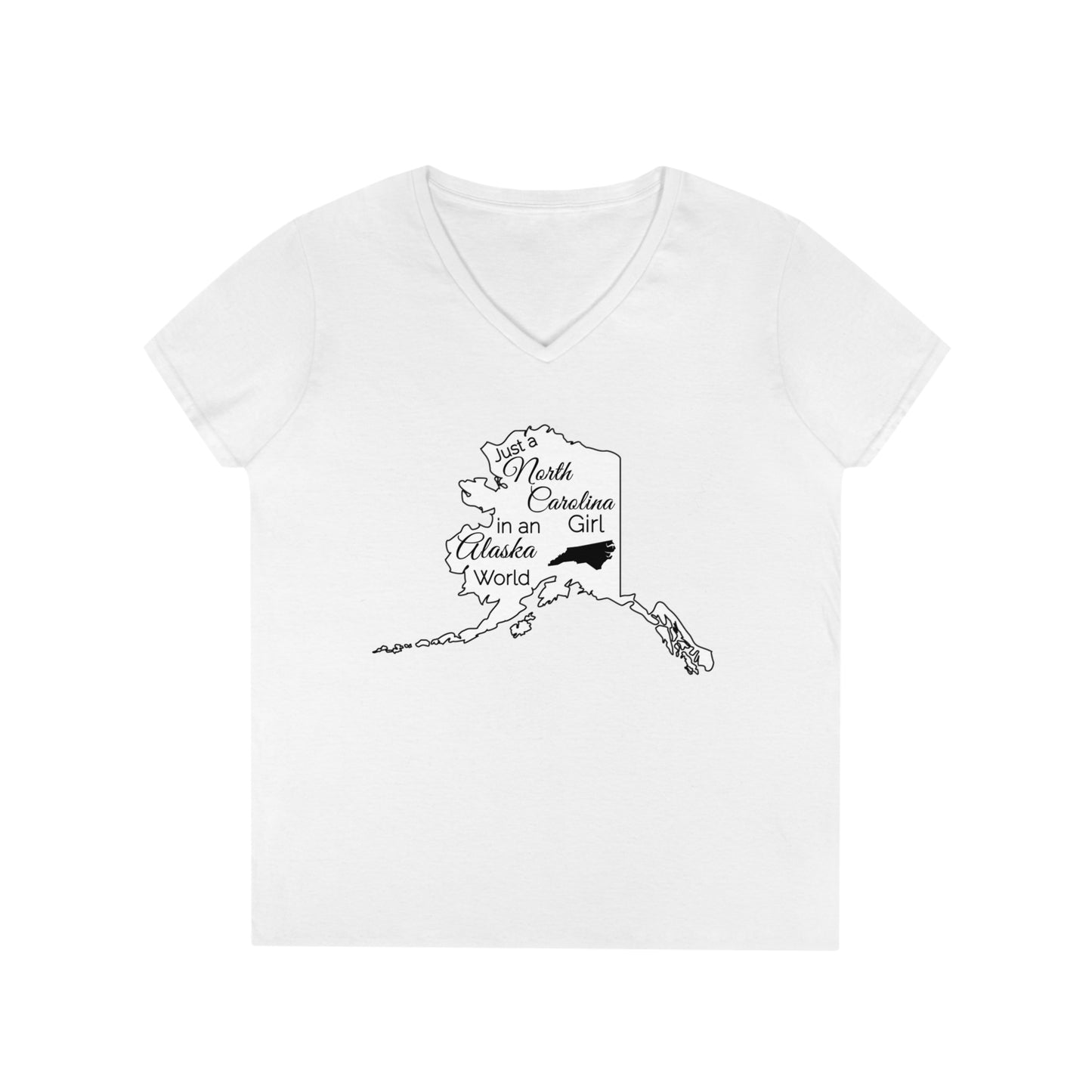 Just a North Carolina Girl in an Alaska World Ladies' V-Neck T-Shirt