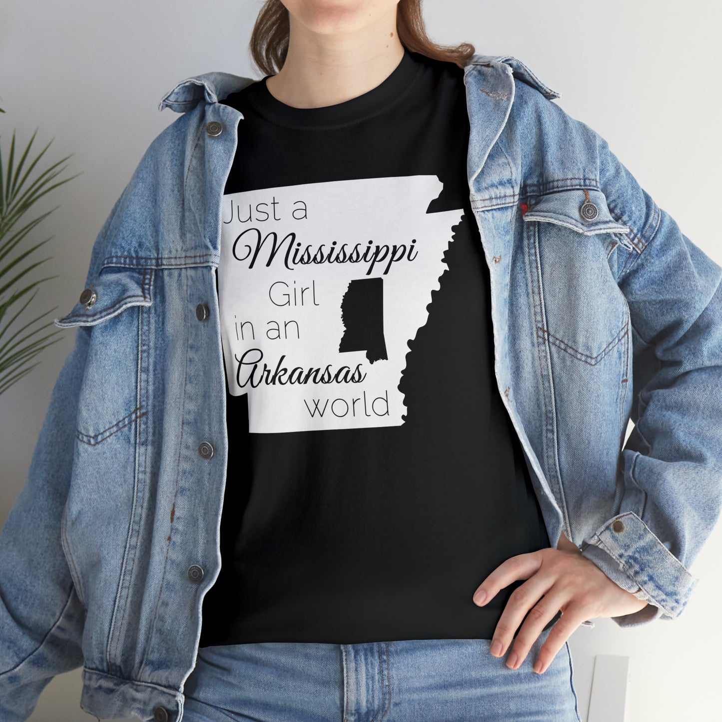 Just a Mississippi Girl in an Arkansas World Unisex Heavy Cotton Tee