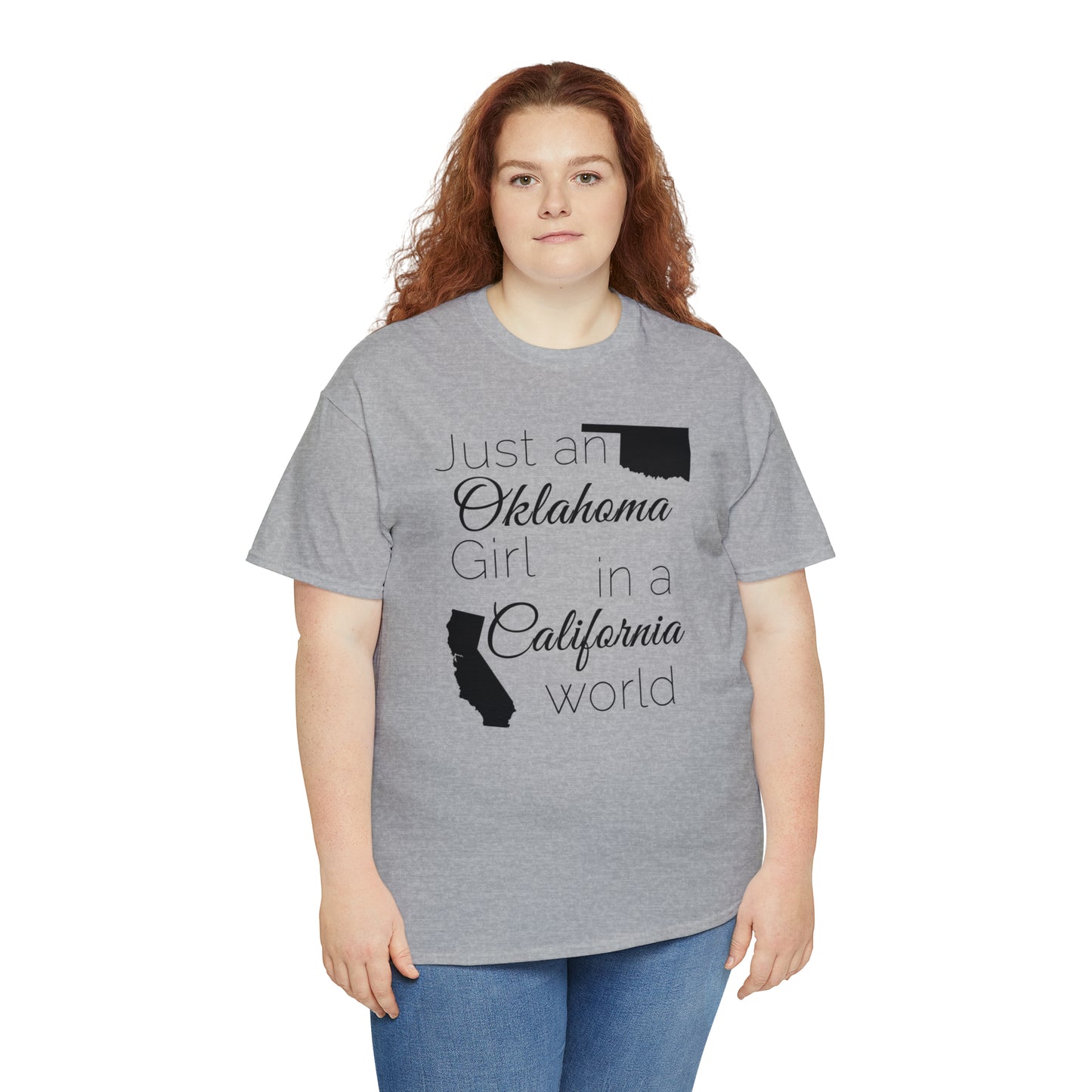 Just an Oklahoma Girl in a California World Unisex Heavy Cotton Tee