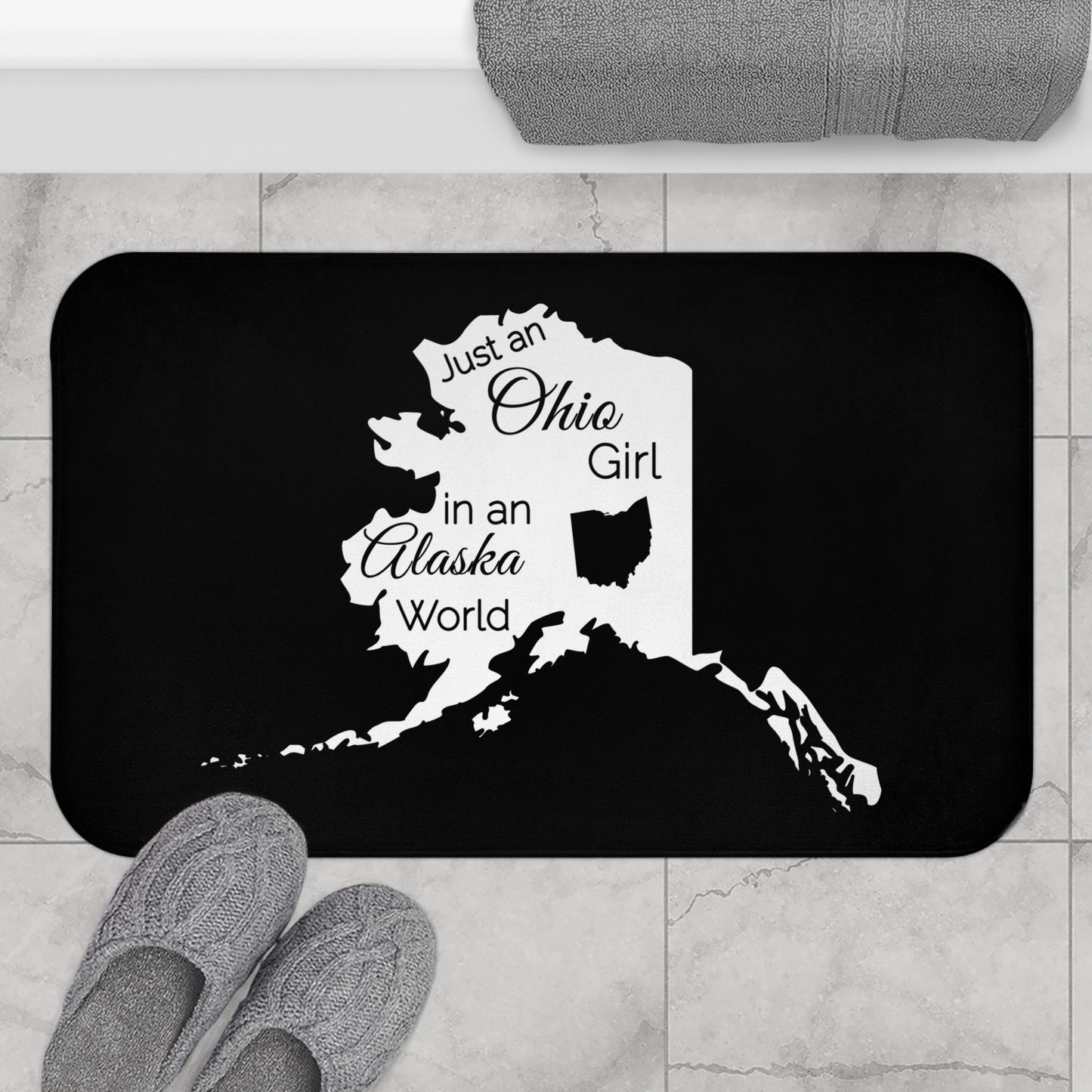 Just an Ohio Girl in an Alaska World Bath Mat