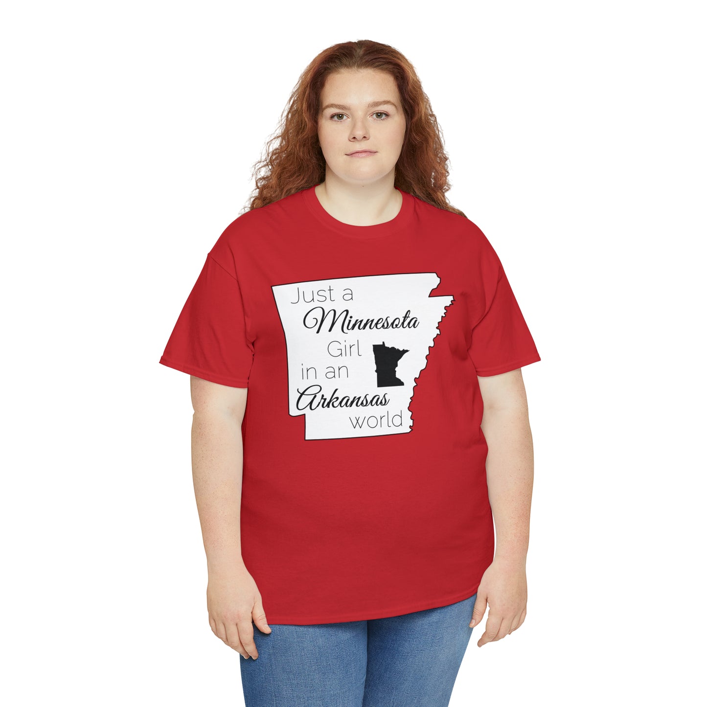 Just a Minnesota Girl in an Arkansas World Unisex Heavy Cotton Tee