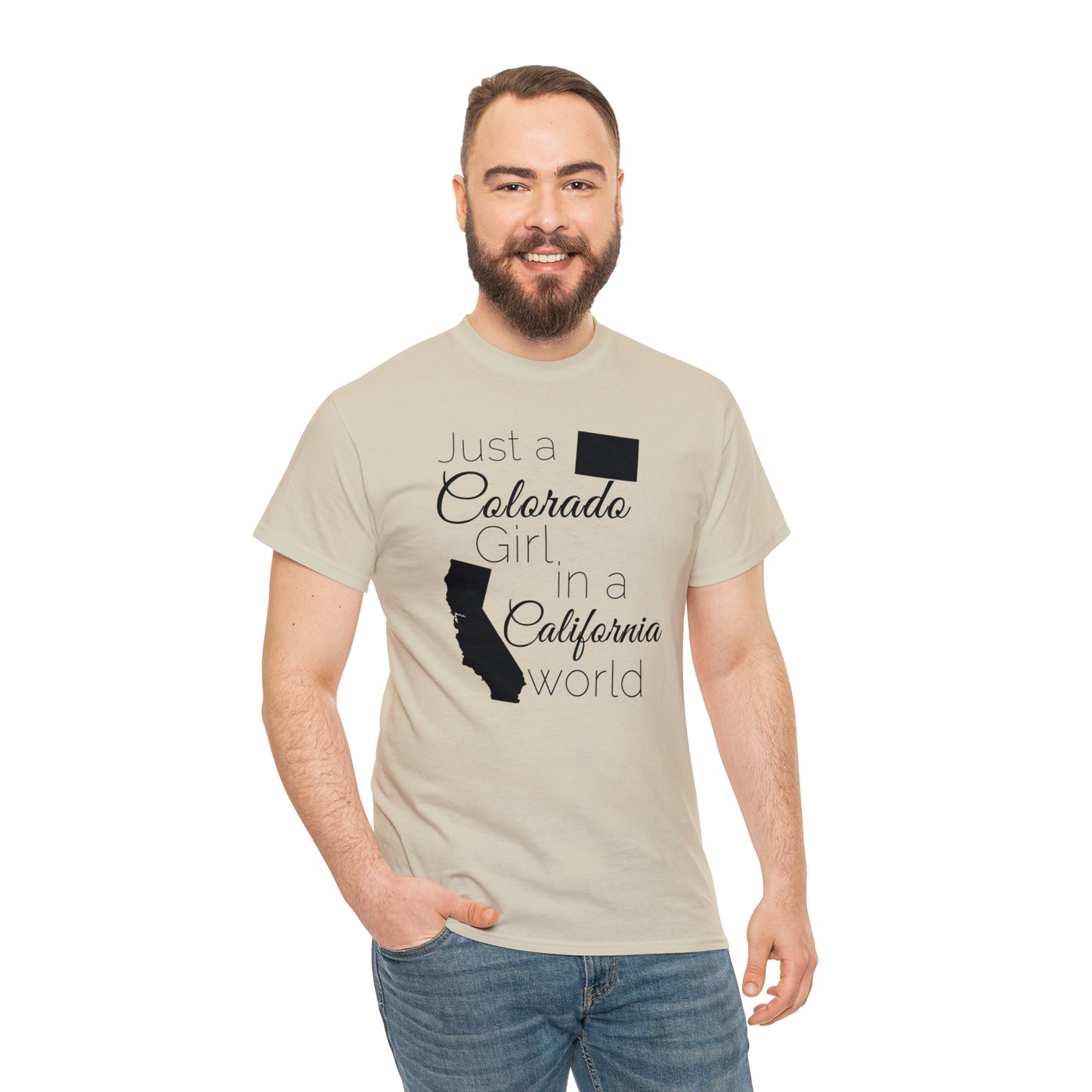 Just a Colorado Girl in a California World Unisex Heavy Cotton Tee