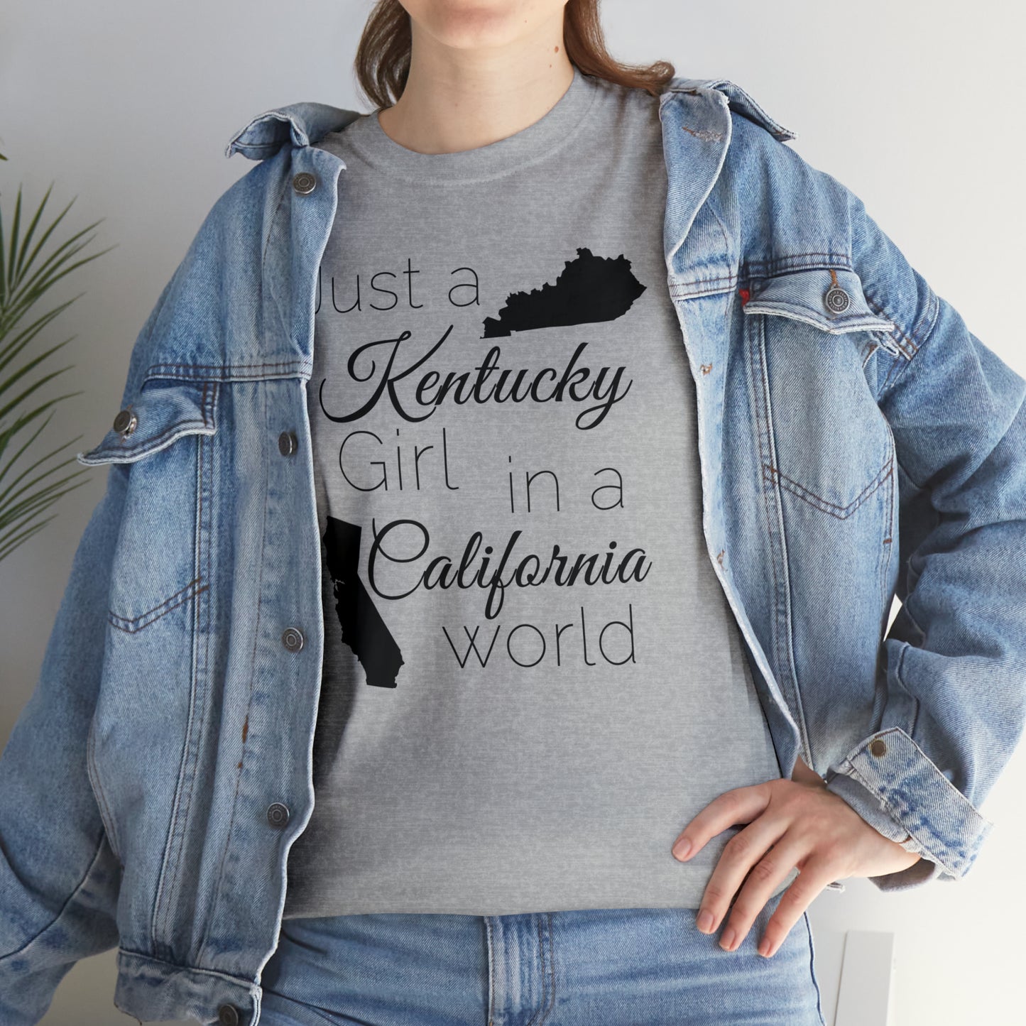 Just a Kentucky Girl in a California World Unisex Heavy Cotton Tee