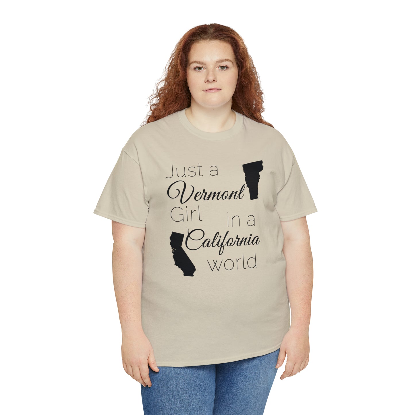 Just a Vermont Girl in a California World Unisex Heavy Cotton Tee