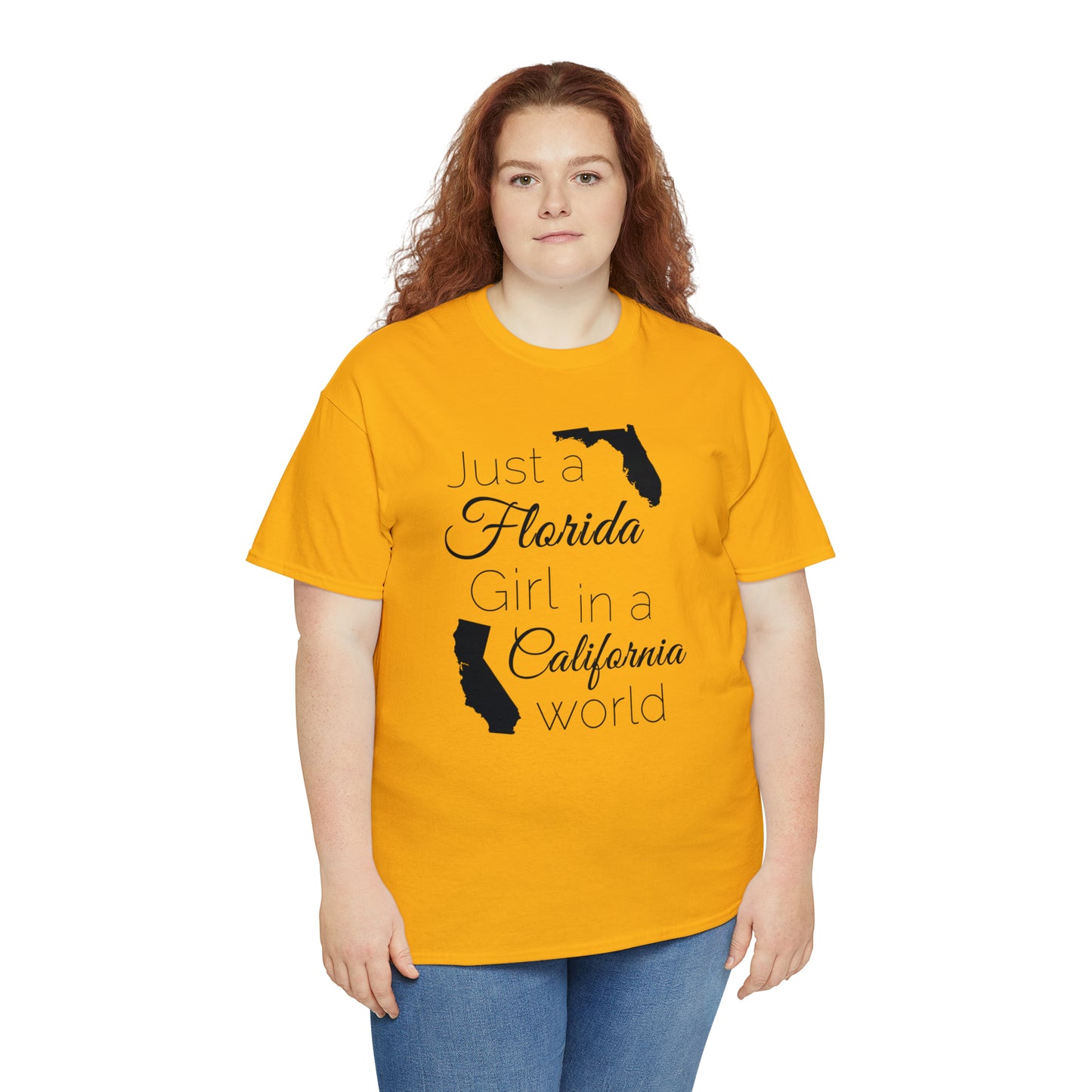 Just a Florida Girl in a California World Unisex Heavy Cotton Tee
