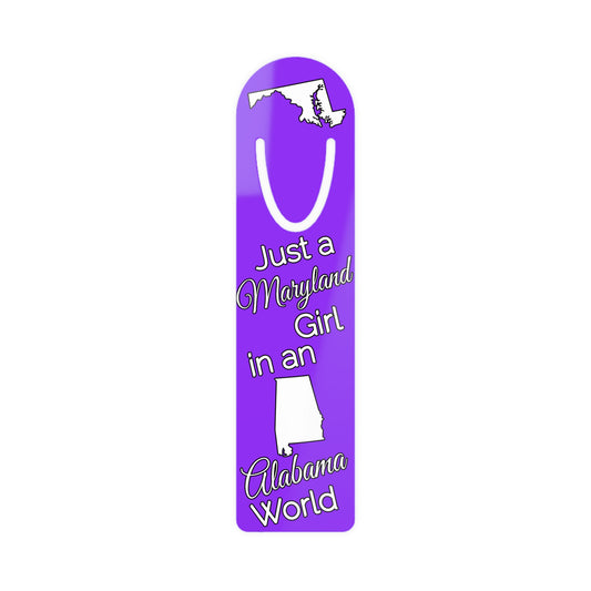 Just a Maryland Girl in an Alabama World Bookmark