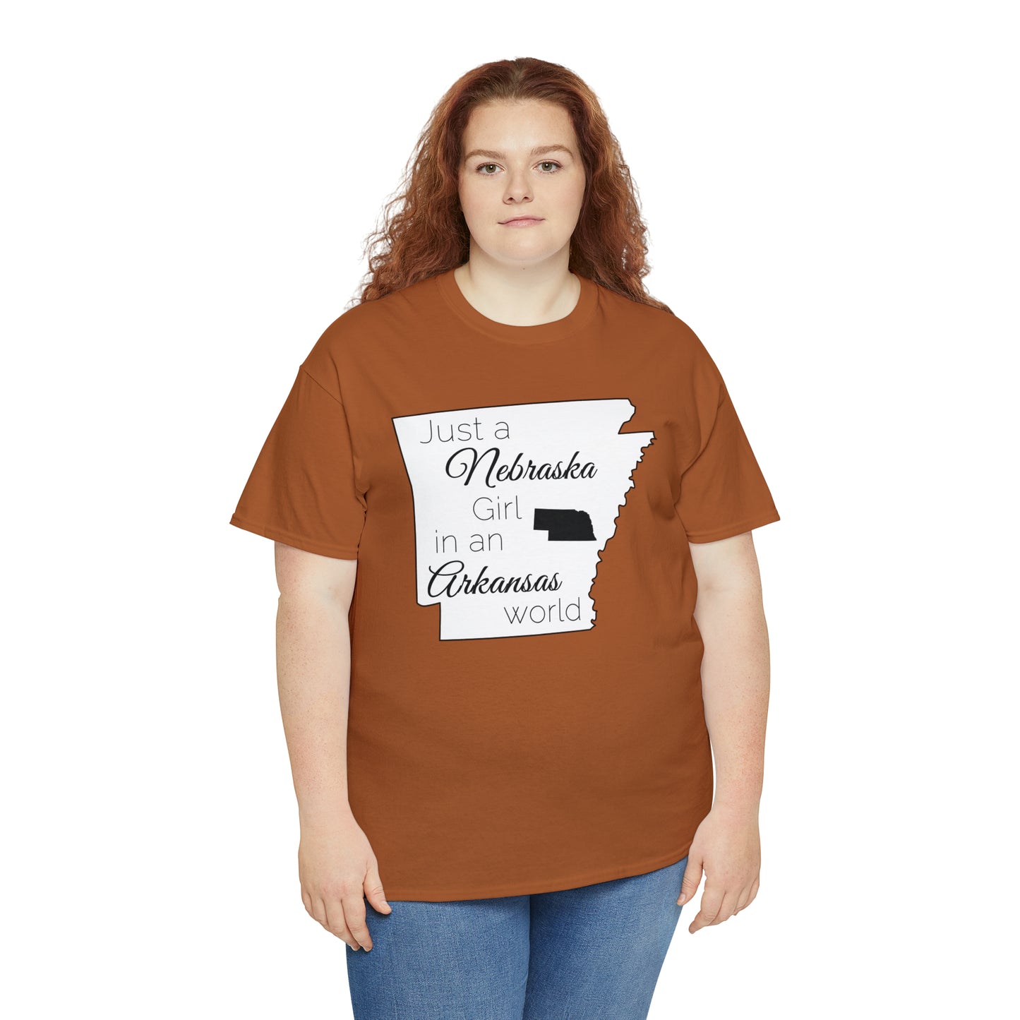 Just a Nebraska Girl in an Arkansas World Unisex Heavy Cotton Tee