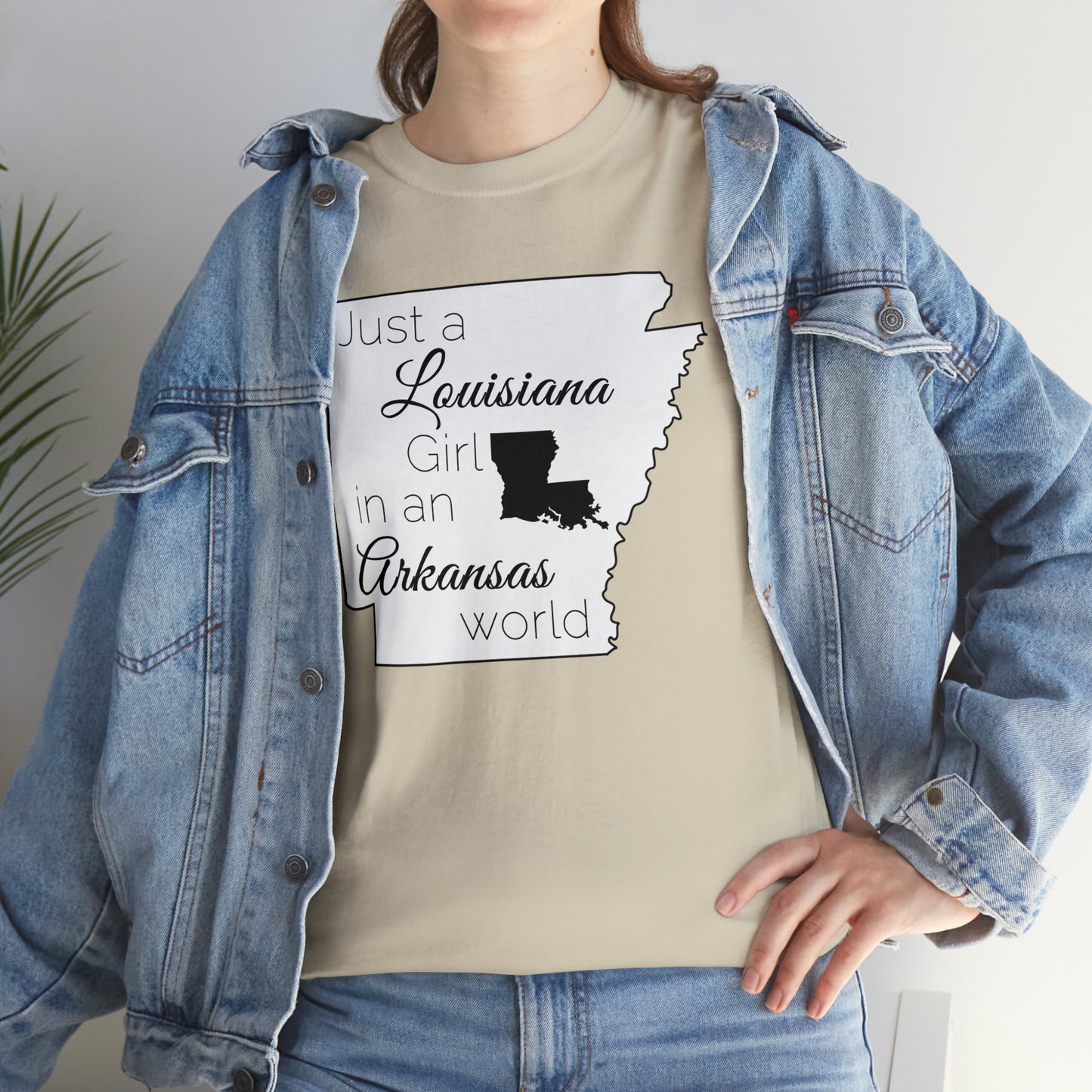 Just a Louisiana Girl in an Arkansas World Unisex Heavy Cotton Tee
