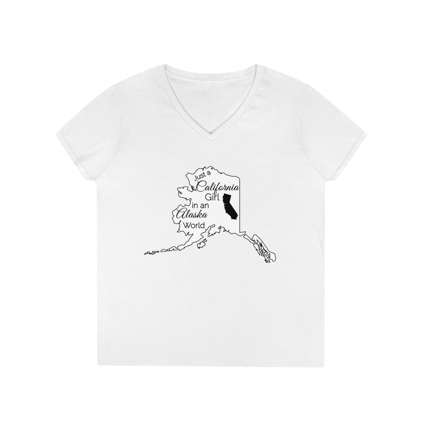 Just a California Girl in an Alaska World Ladies' V-Neck T-Shirt