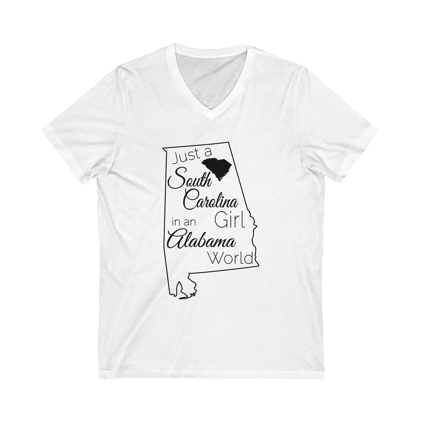 Just a South Carolina Girl in an Alabama World Unisex Jersey Short Sleeve V-Neck Tee