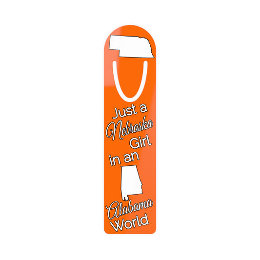 Just a Nebraska Girl in an Alabama World Bookmark
