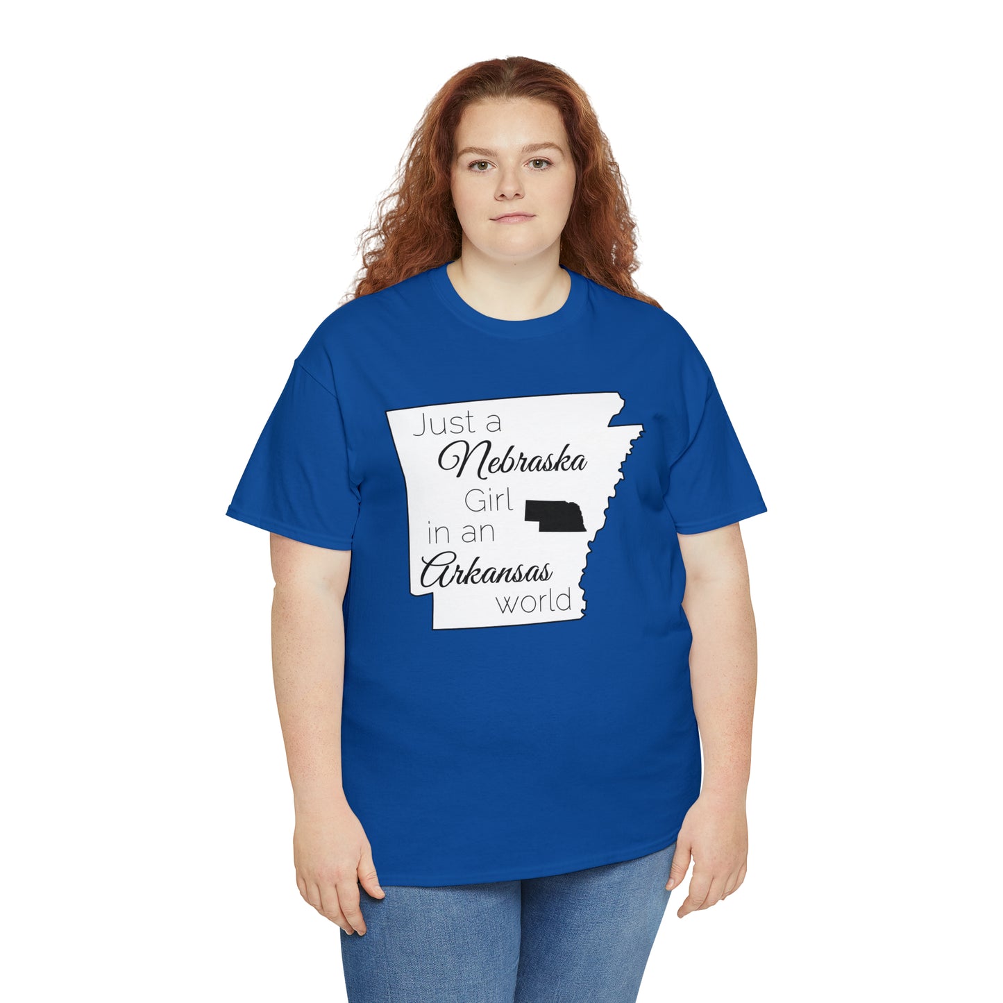 Just a Nebraska Girl in an Arkansas World Unisex Heavy Cotton Tee