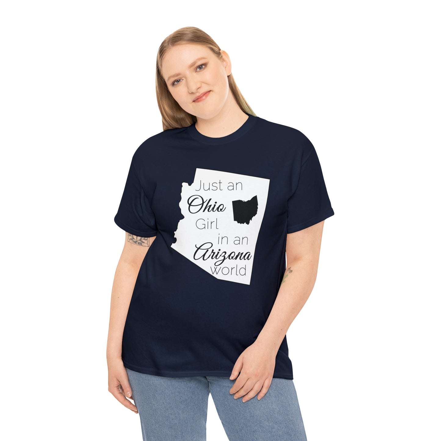 Just an Ohio Girl in an Arizona World Unisex Heavy Cotton Tee