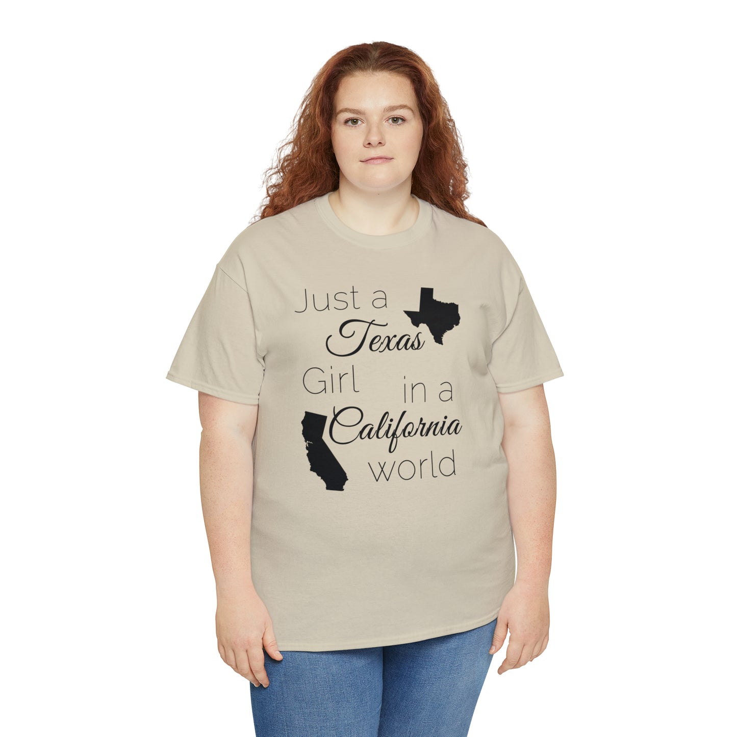 Just a Texas Girl in a California World Unisex Heavy Cotton Tee