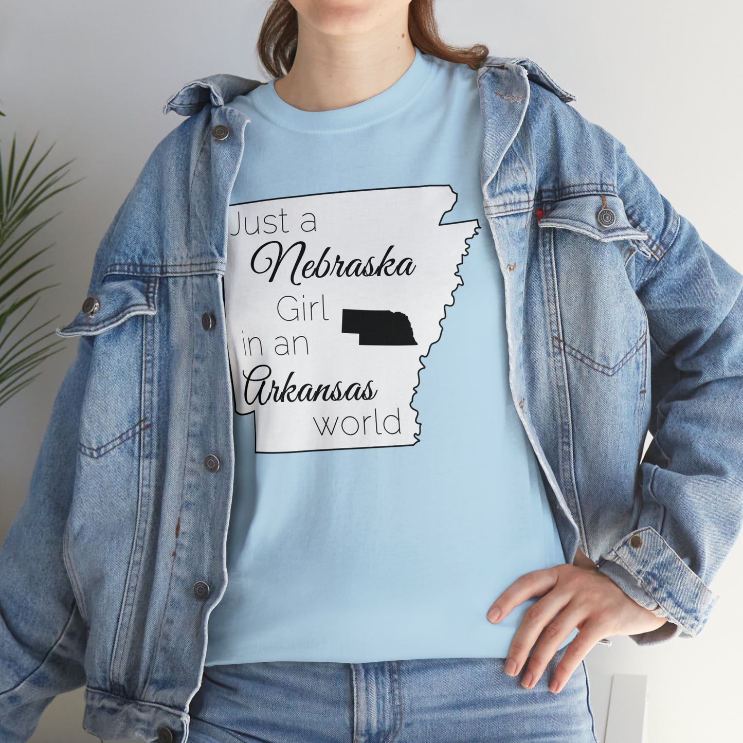 Just a Nebraska Girl in an Arkansas World Unisex Heavy Cotton Tee