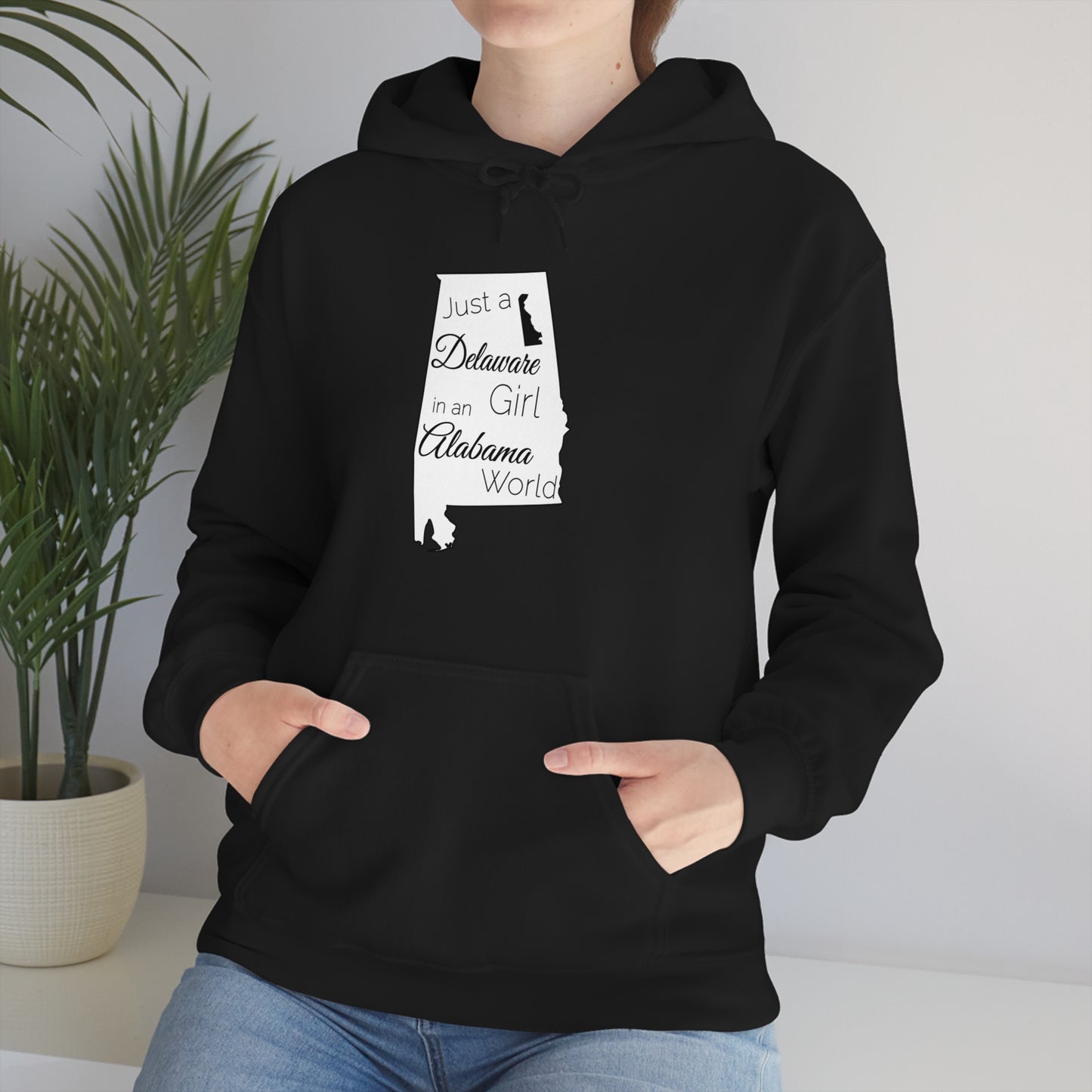 Just a Delaware Girl in an Alabama World Unisex Heavy Blend™ Hooded Sweatshirt