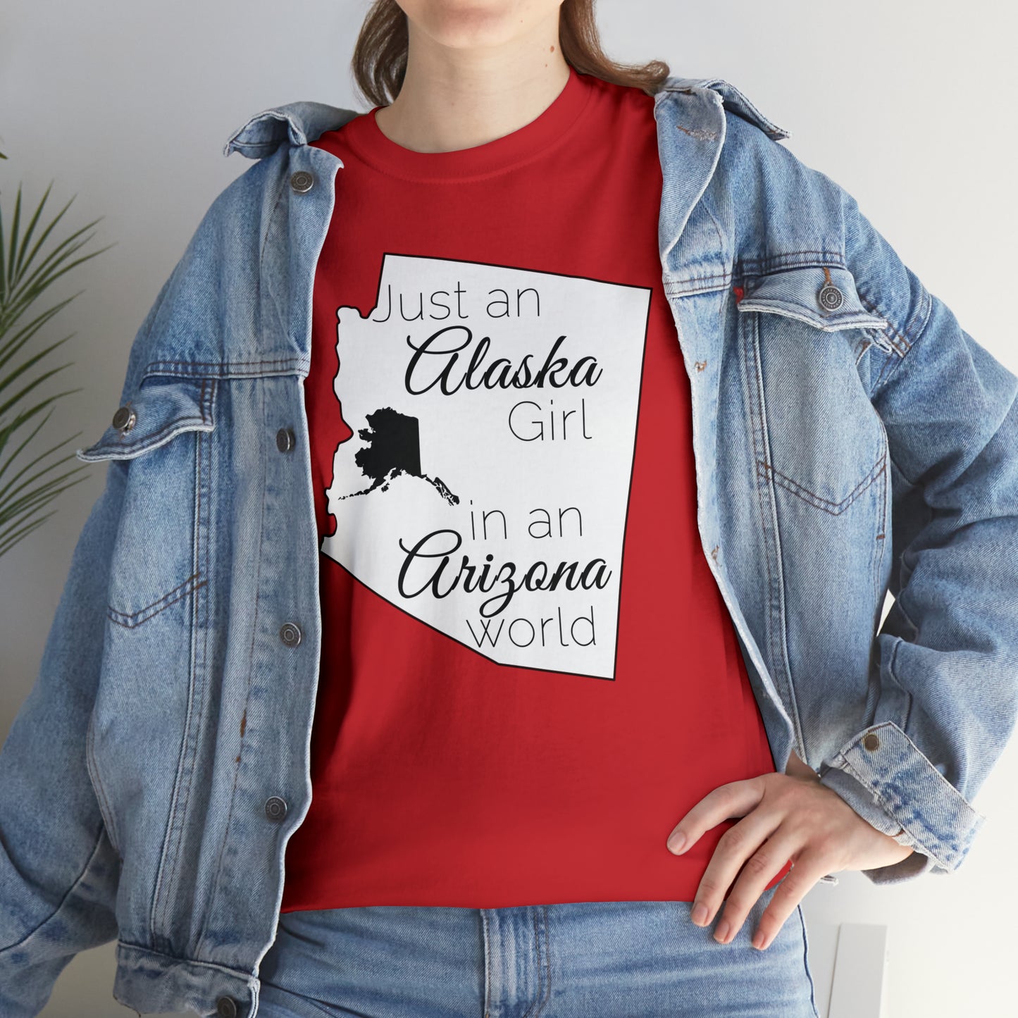 Just an Alaska Girl in an Arizona World Unisex Heavy Cotton Tee