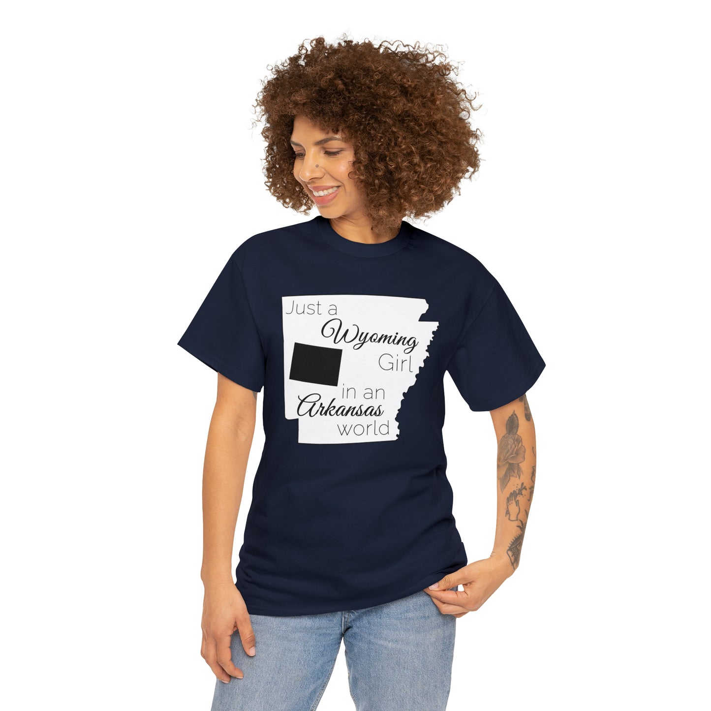 Just a Wyoming Girl in an Arkansas World Unisex Heavy Cotton Tee