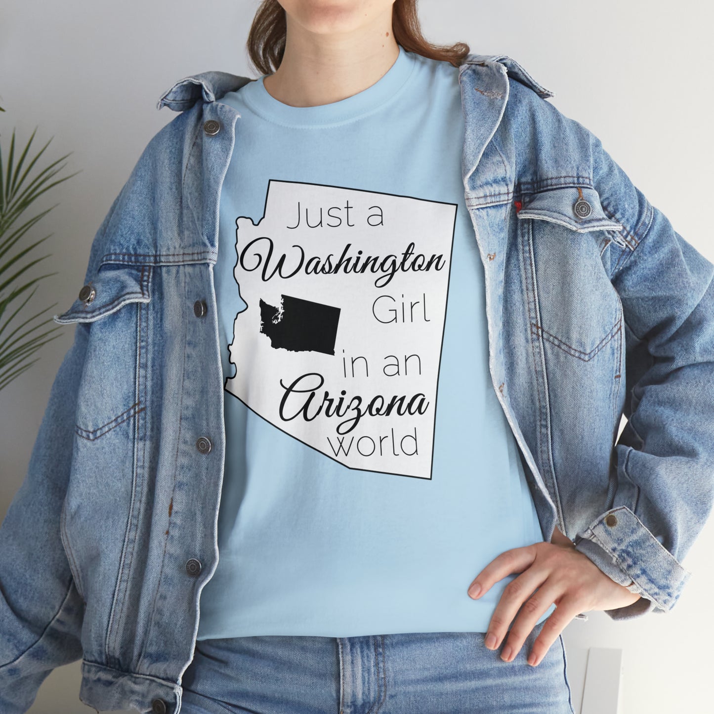 Just a Washington Girl in an Arizona World Unisex Heavy Cotton Tee