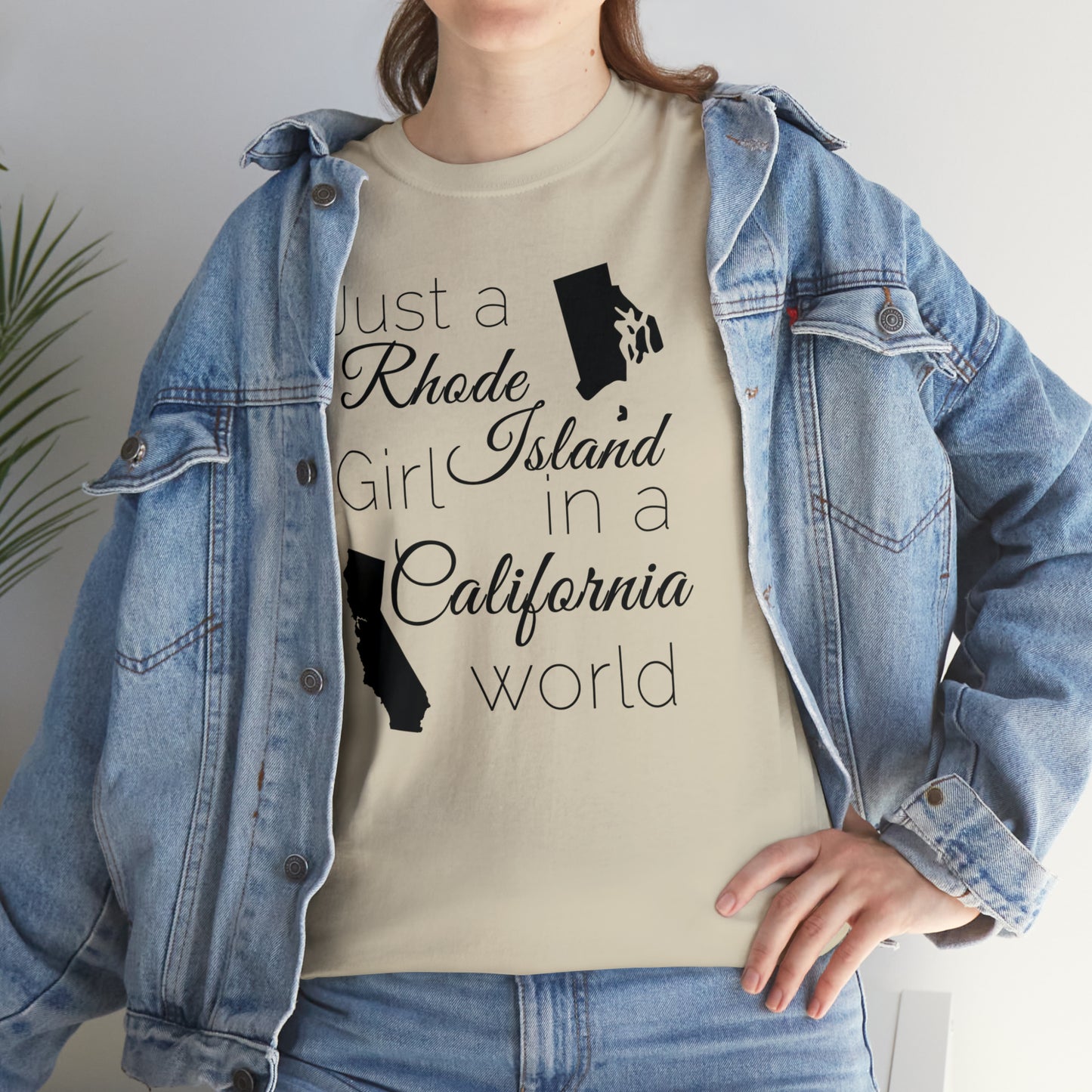 Just a Rhode Island Girl in a California World Unisex Heavy Cotton Tee