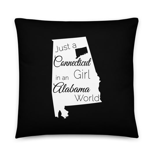 Just a Connecticut Girl in an Alabama World Basic Pillow