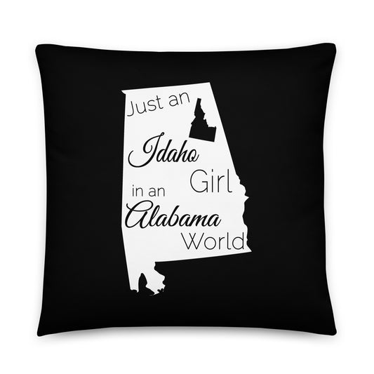 Just an Idaho Girl in an Alabama World Basic Pillow